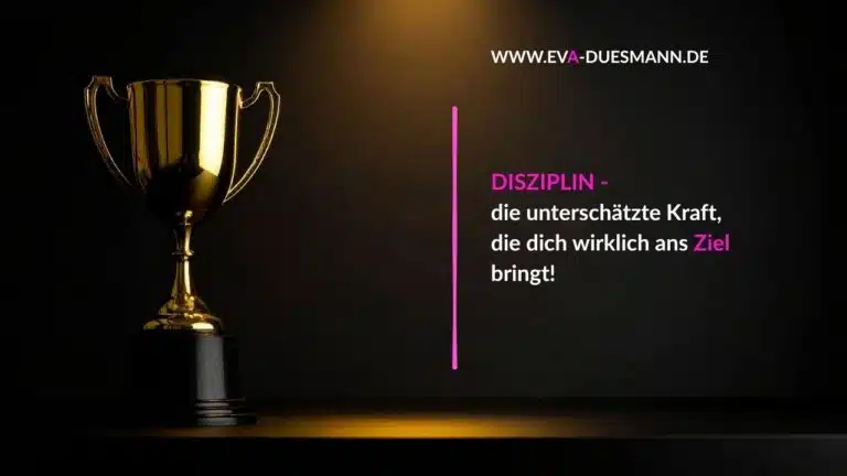 Disziplin - die unterschätzte Kraft, die dich ans Ziel bringt!